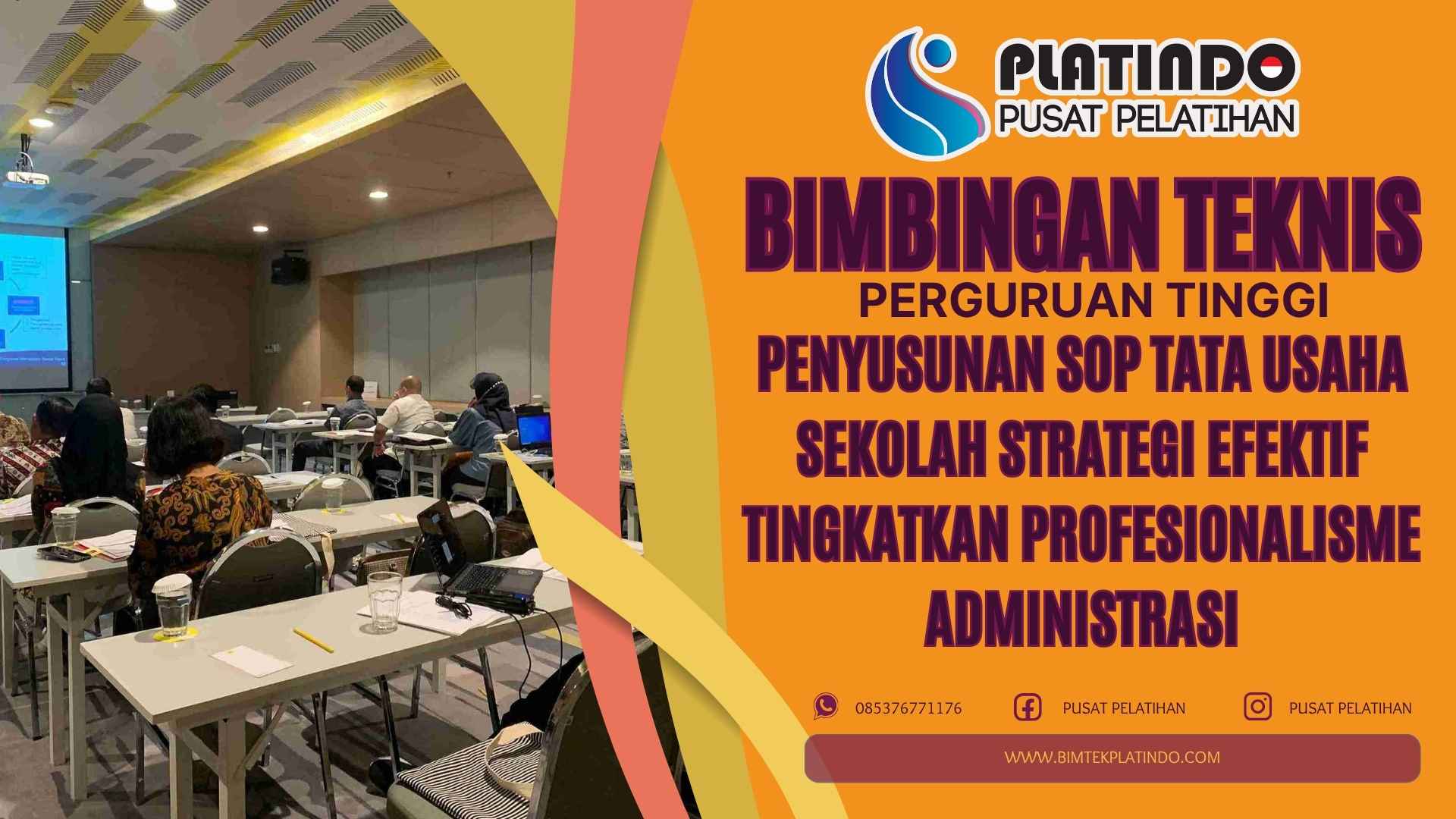Bimtek Penyusunan SOP Tata Usaha Sekolah Strategi Efektif Tingkatkan Profesionalisme Administrasi Terbaru