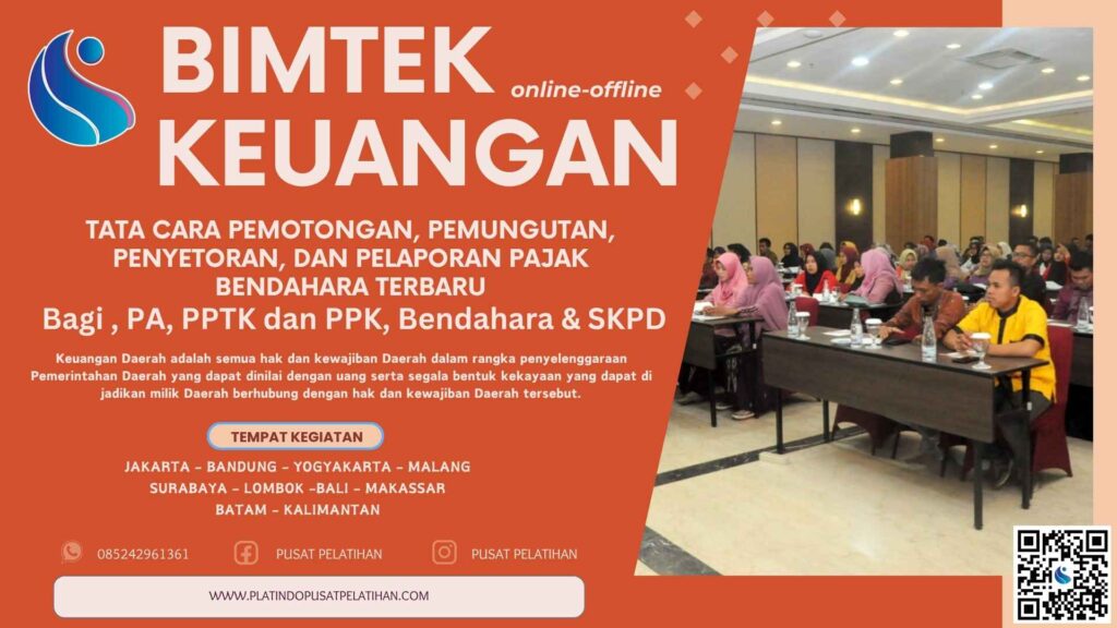 Bimtek Pelatihan Tata Cara Pemotongan Pemungutan Penyetoran dan Pelaporan Pajak Bendahara Terbaru