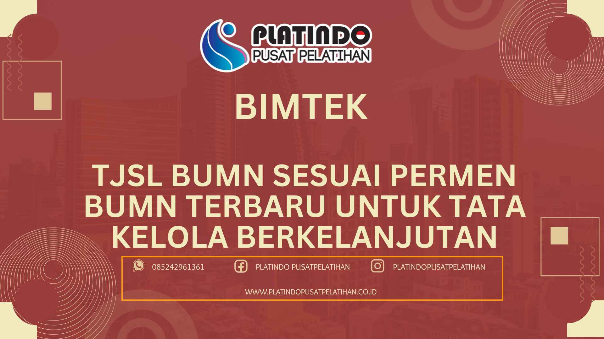 Bimtek Pelatihan TJSL BUMN Sesuai Permen BUMN untuk Tata Kelola Berkelanjutan Terbaru