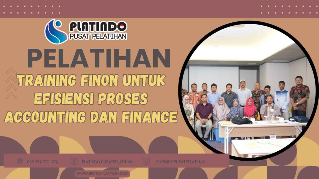 Bimtek Training FINON untuk Efisiensi Proses Accounting dan Finance Terbaru