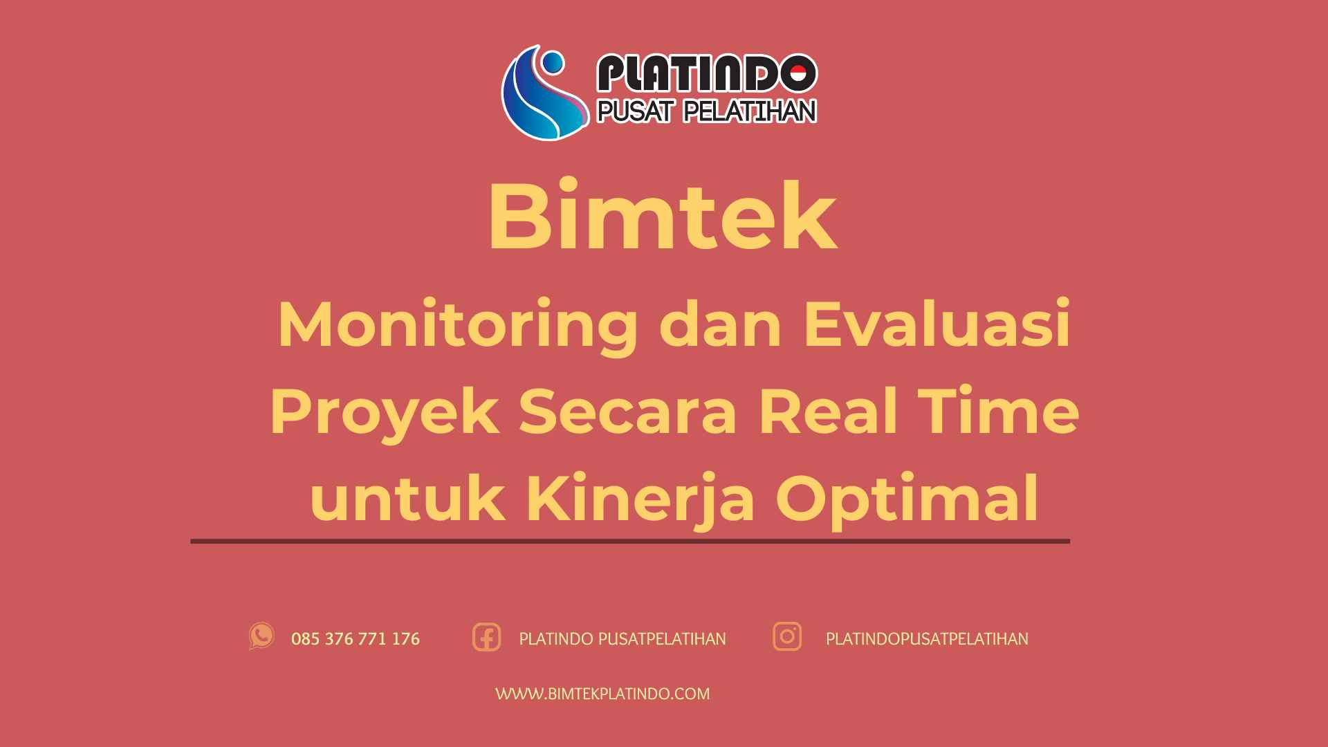 Bimtek Pelatihan Monitoring dan Evaluasi Proyek Secara Real Time untuk Kinerja Optimal Terbaru