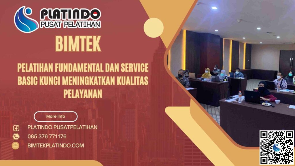 Bimtek Pelatihan Fundamental dan Service Basic Kunci Meningkatkan Kualitas Pelayanan Terbaru