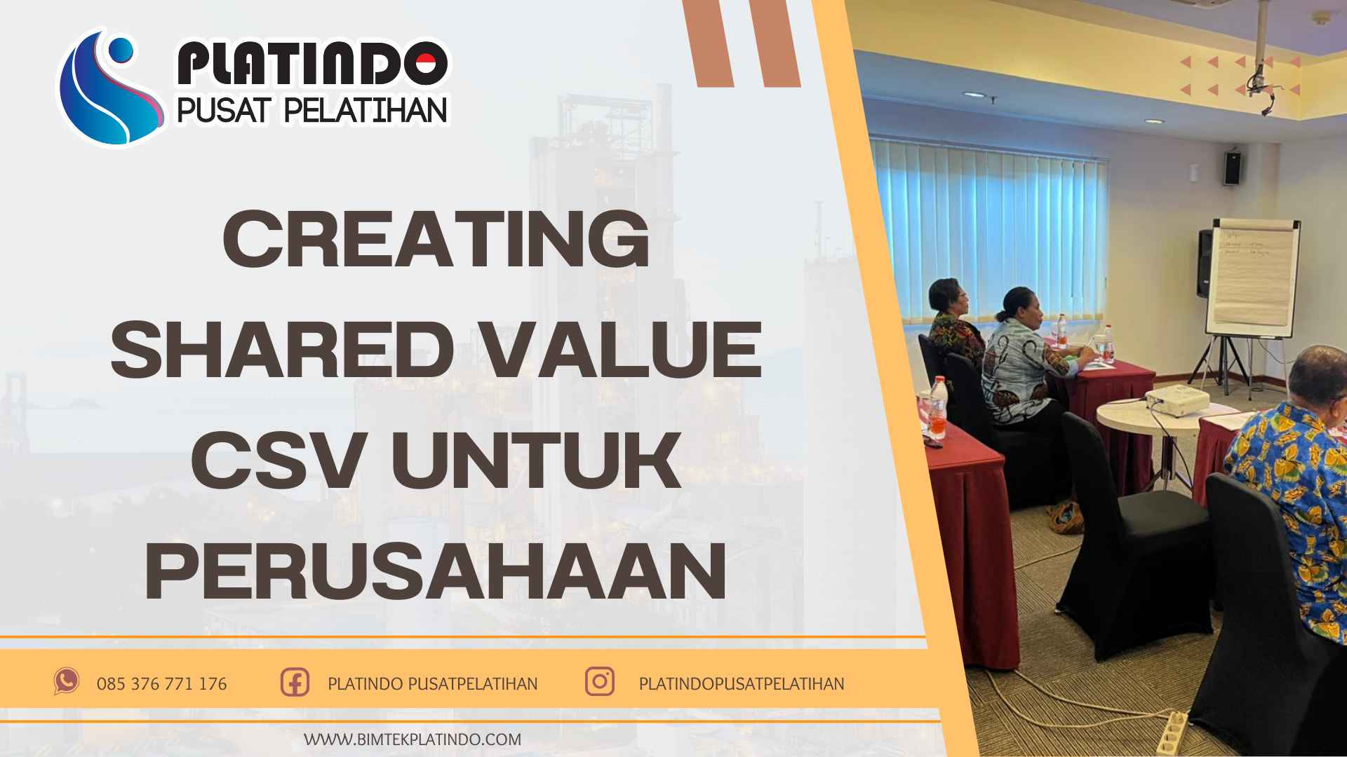 Bimtek Pelatihan Creating Shared Value CSV untuk Perusahaan Terbaik