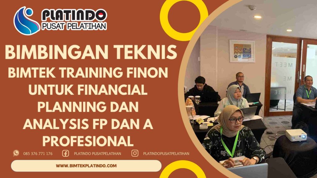 Bimtek Training FINON untuk Financial Planning dan Analysis FP dan A Profesional Terbaru