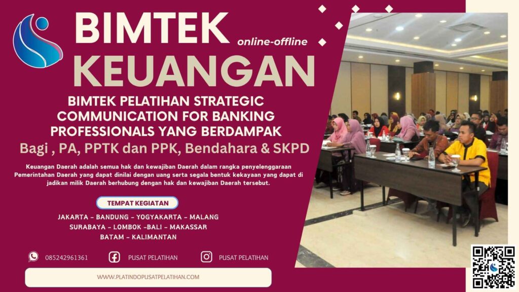 Bimtek Pelatihan Strategic Communication for Banking Professionals yang Berdampak Terbaru