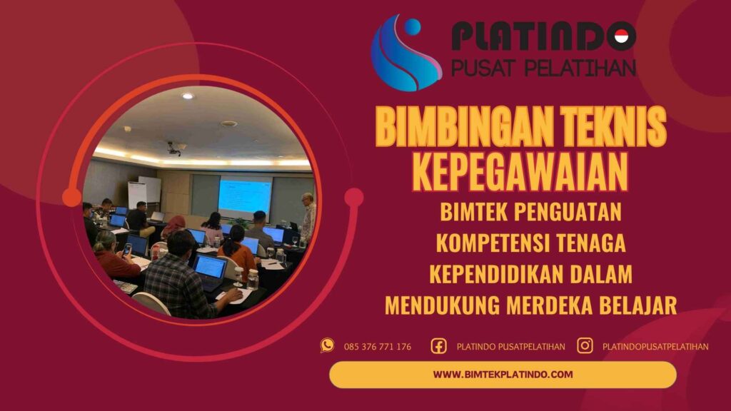 Bimtek Penguatan Kompetensi Tenaga Kependidikan dalam Mendukung Merdeka Belajar Terbaru