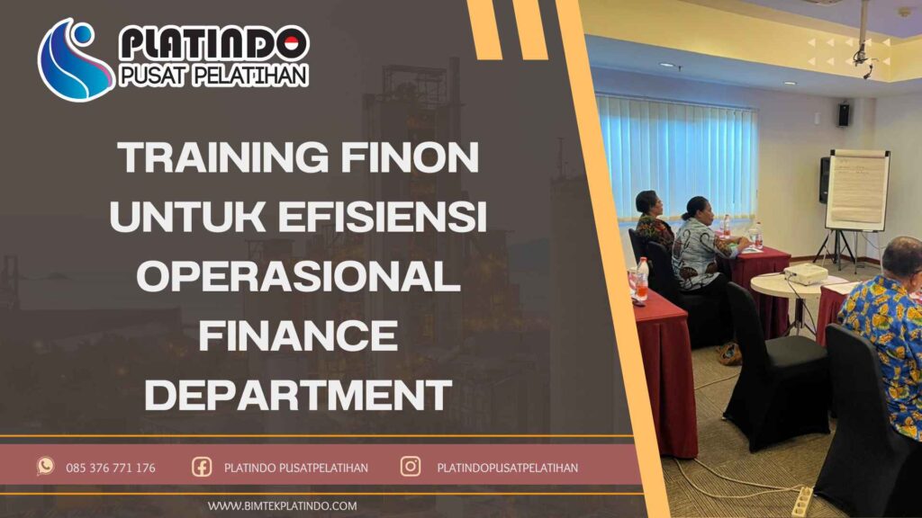 Bimtek Training FINON untuk Efisiensi Operasional Finance Department Terbaru
