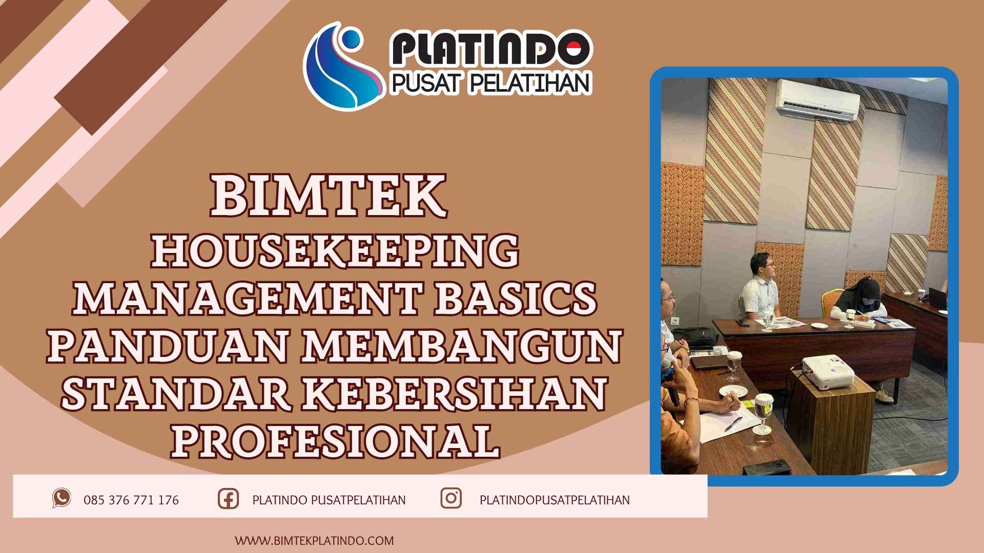 Bimtek Pelatihan Housekeeping Management Basics Panduan Membangun Standar Kebersihan Profesional Terbaru 