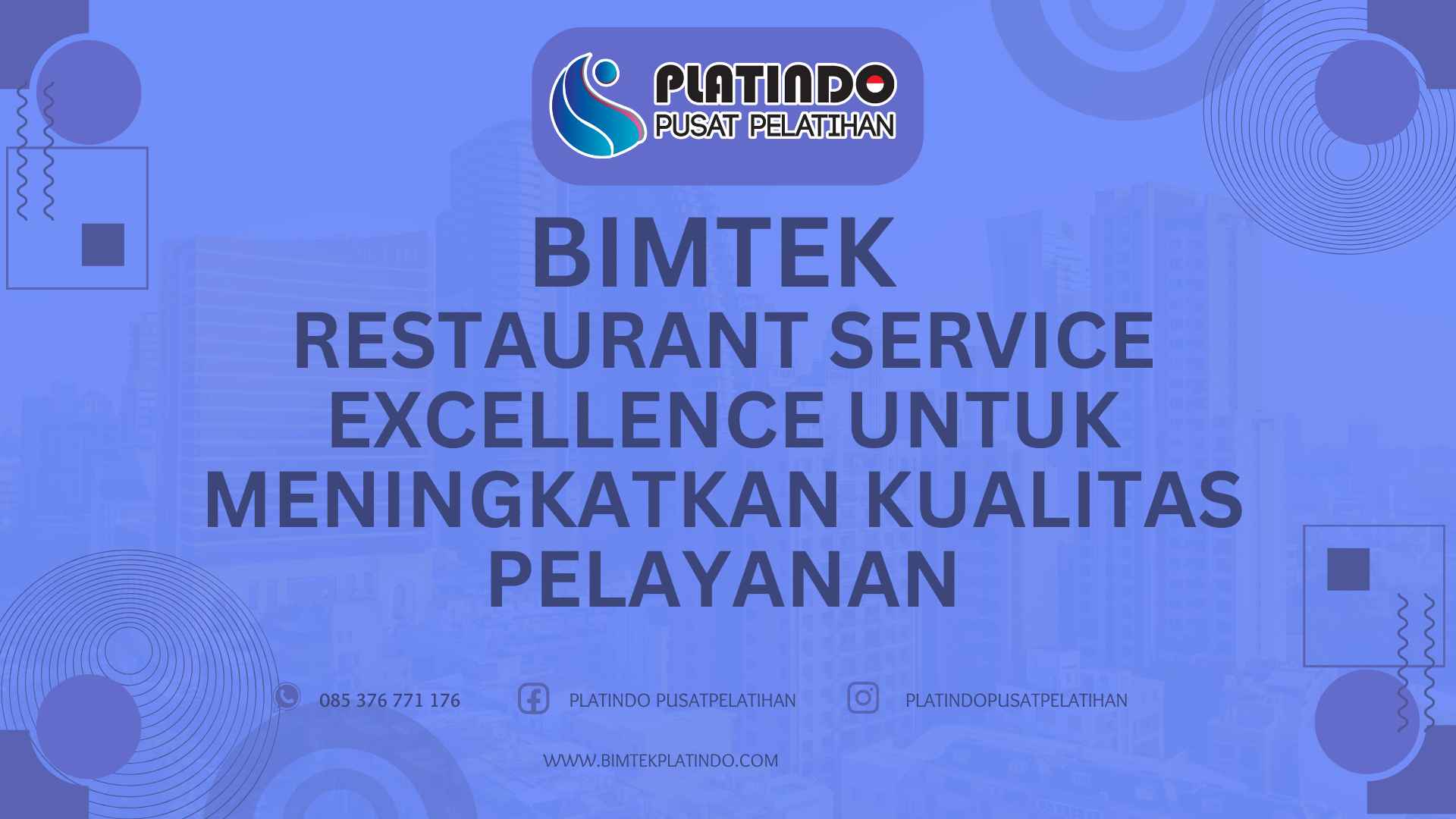 Bimtek Pelatihan Restaurant Service Excellence untuk Meningkatkan Kualitas Pelayanan Terbaru