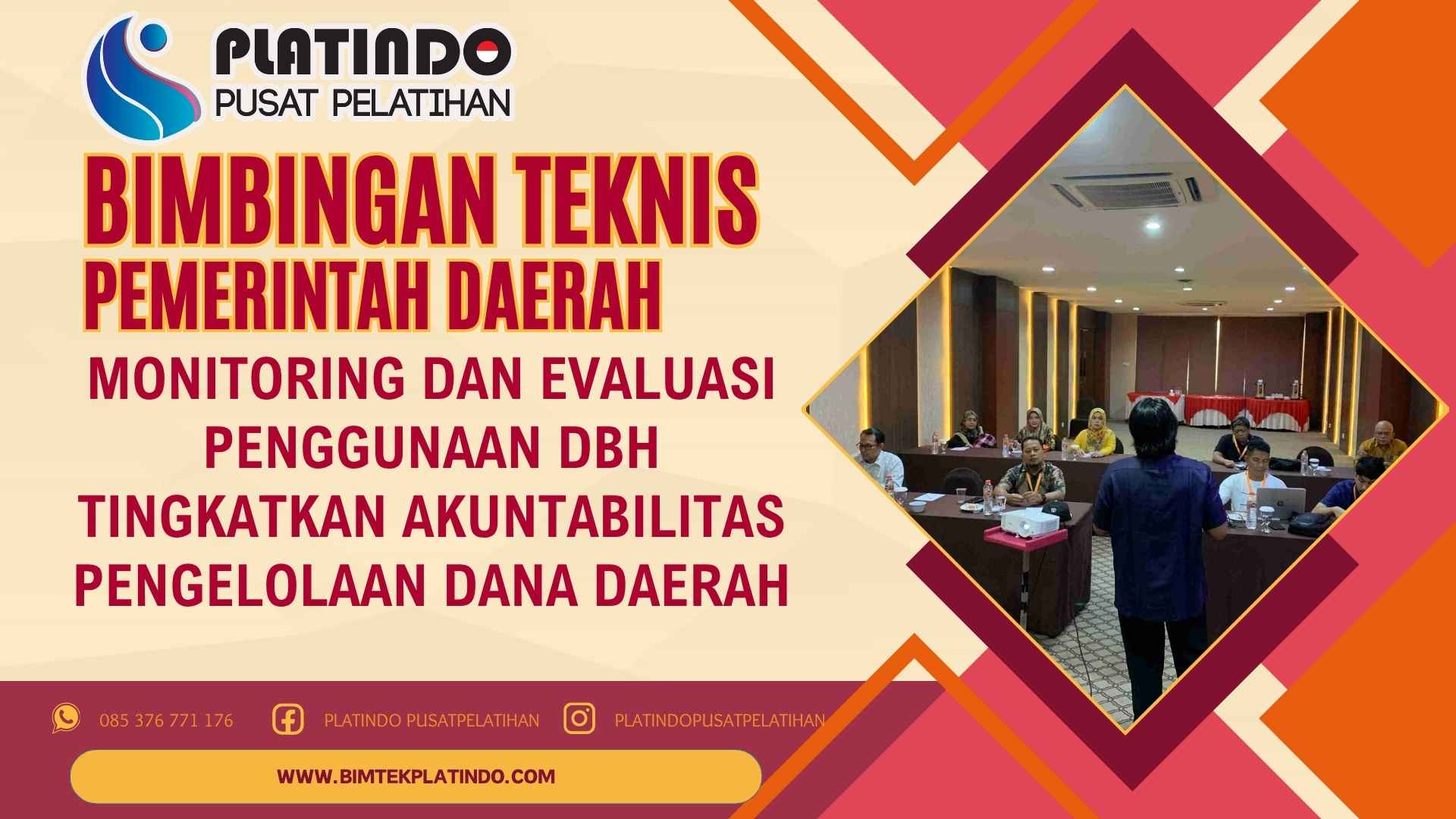 Bimtek Pelatihan Monitoring dan Evaluasi Penggunaan DBH