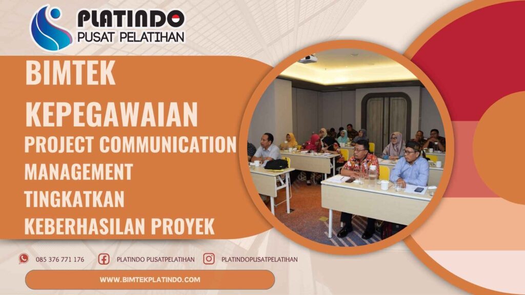 Bimtek Pelatihan Project Communication Management Tingkatkan Keberhasilan Proyek Terbaru