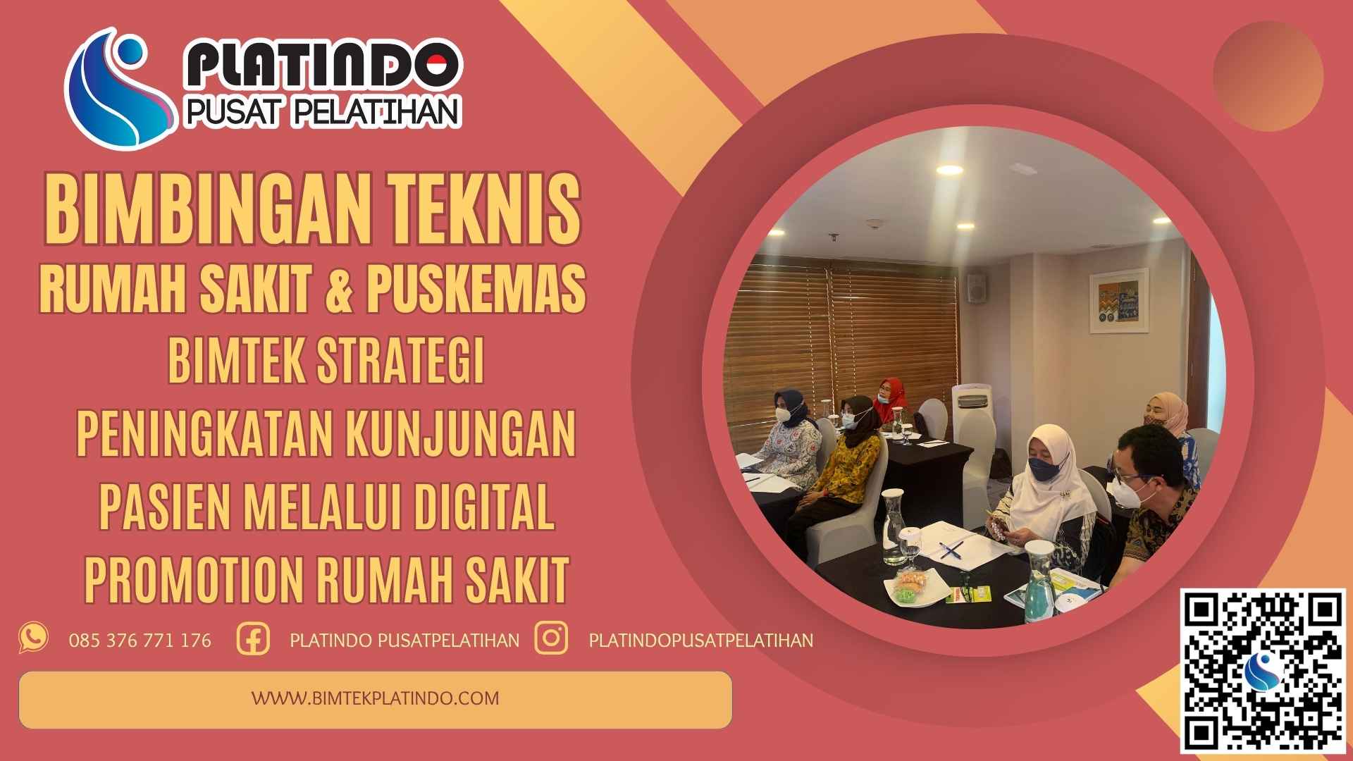 Bimtek Pelatihan Strategi Peningkatan Kunjungan Pasien melalui Digital Promotion Rumah Sakit Terbaru