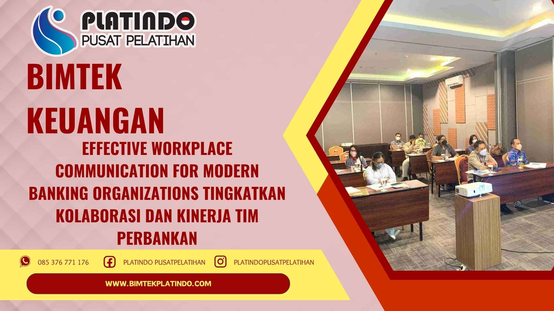 Bimtek Effective Workplace Communication for Modern Banking Organizations Tingkatkan Kolaborasi dan Kinerja Tim Perbankan Terbaru