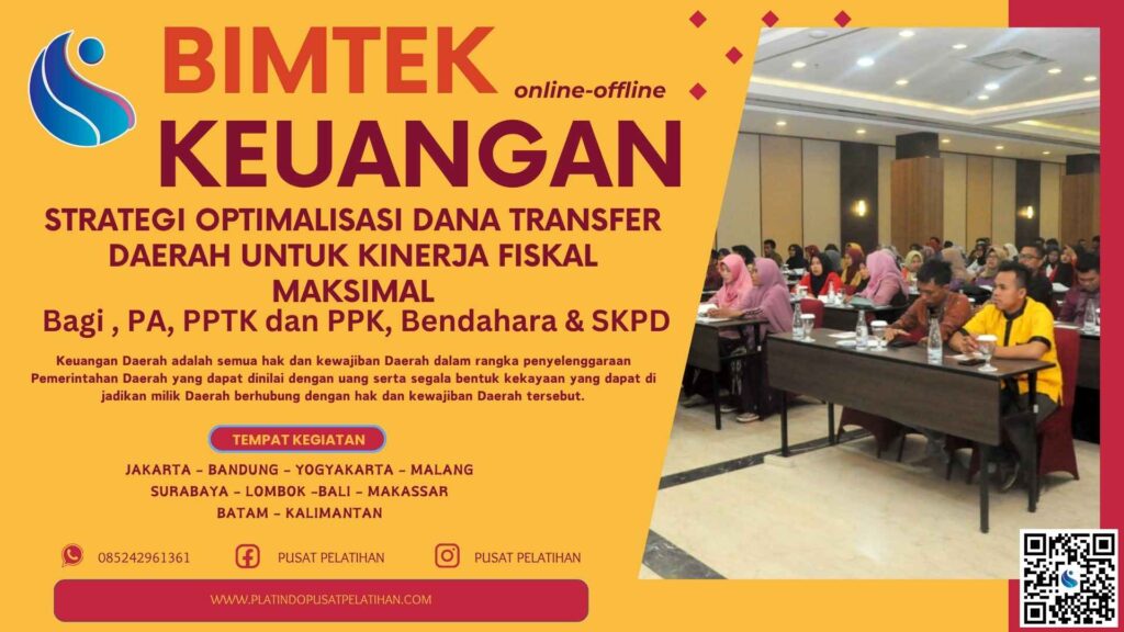Bimtek Pelatihan Strategi Optimalisasi Dana Transfer Daerah untuk Kinerja Fiskal Maksimal Terbaru