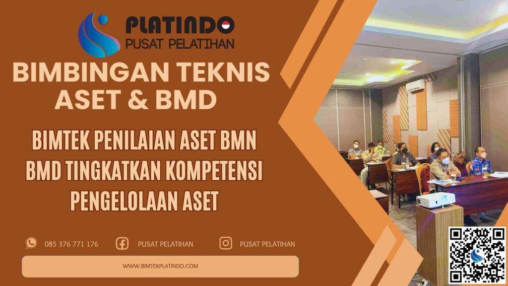 Bimtek Pelatihan Penilaian Aset BMN BMD Tingkatkan Kompetensi Pengelolaan Aset Terbaru