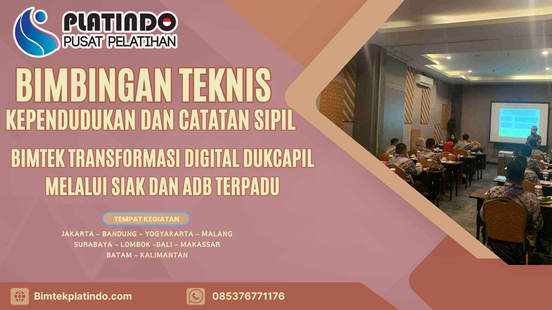 Bimtek Transformasi Digital Dukcapil melalui SIAK dan ADB Terpadu Terbaru