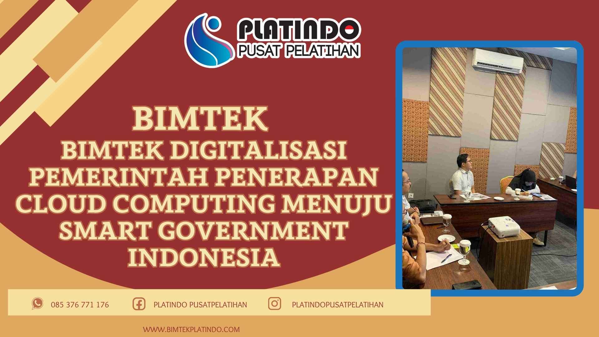 Bimtek Digitalisasi Pemerintah Penerapan Cloud Computing Menuju Smart Government Indonesia Terbaru
