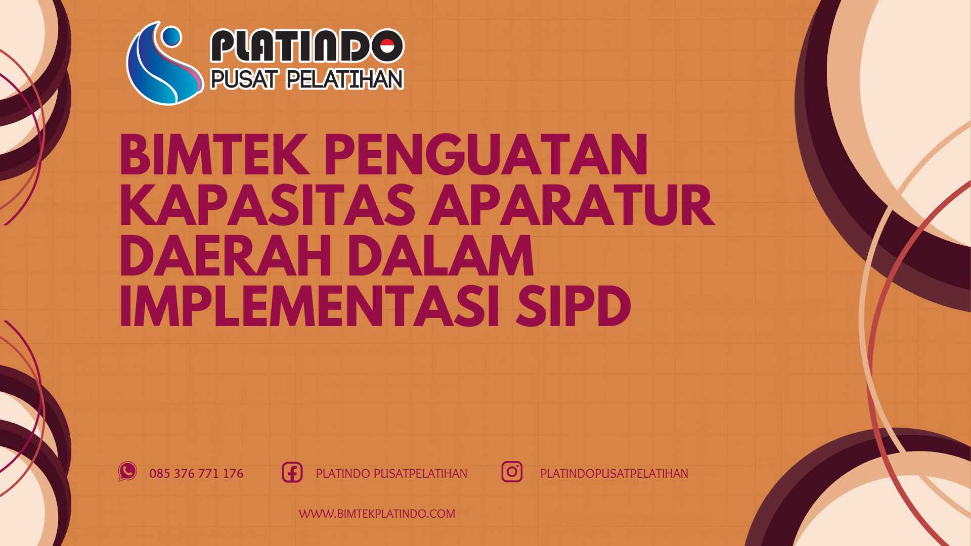 Bimtek Penguatan Kapasitas Aparatur Daerah dalam Implementasi SIPD Terbaru