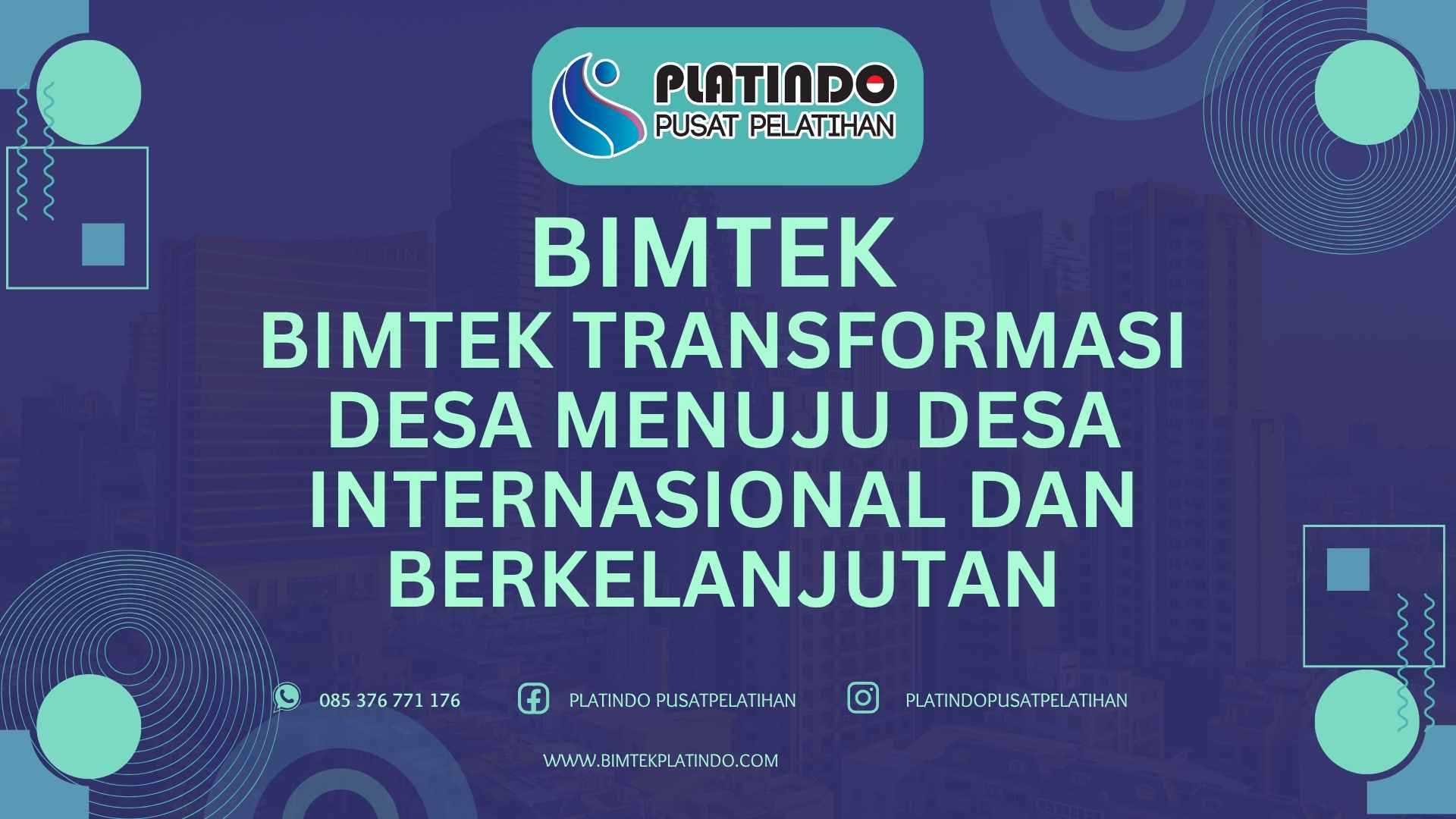 Bimtek Transformasi Desa Menuju Desa Internasional dan Berkelanjutan Terbaru