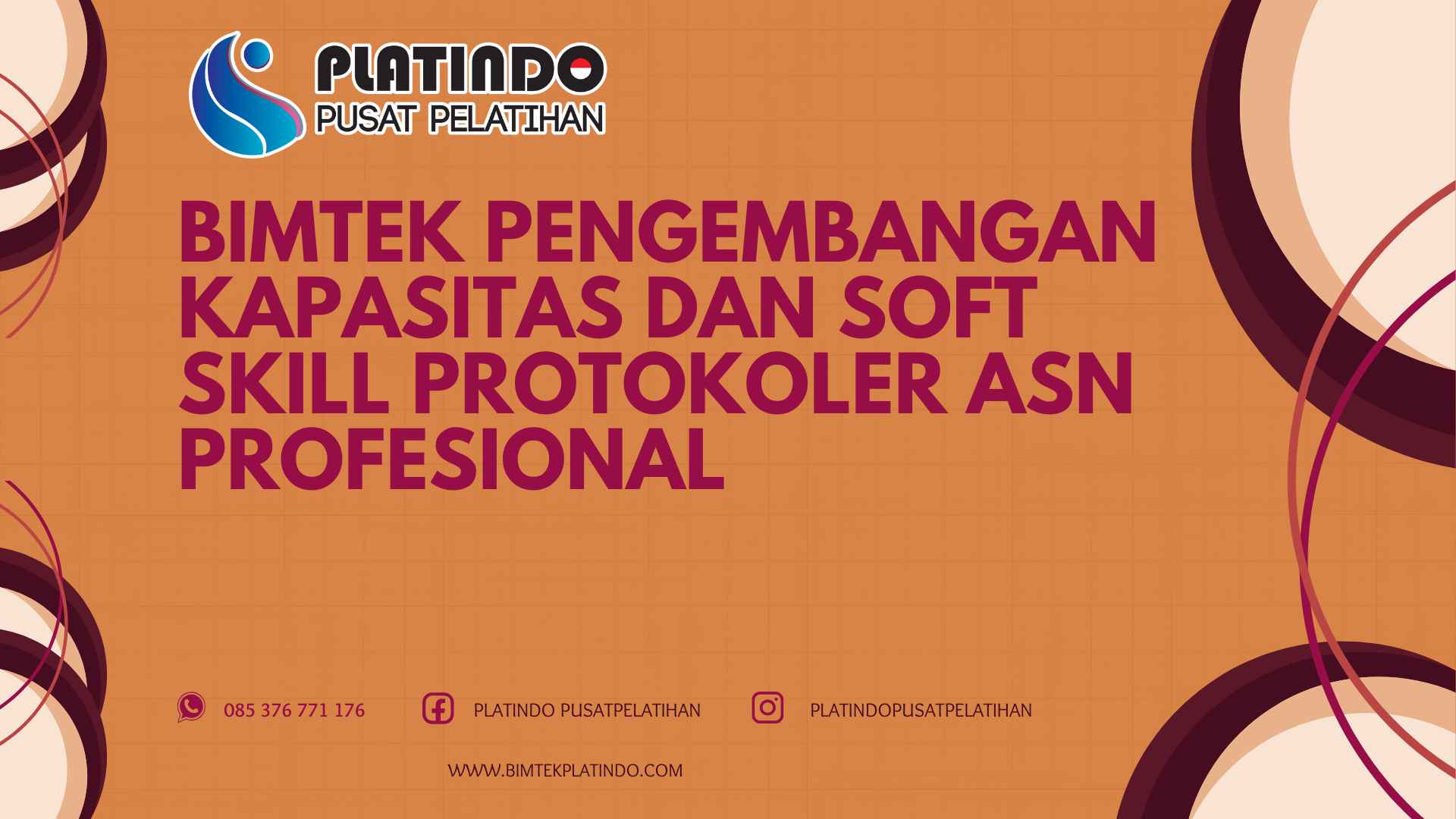 Bimtek Pengembangan Kapasitas dan Soft Skill Protokoler ASN Profesional Terbaru
