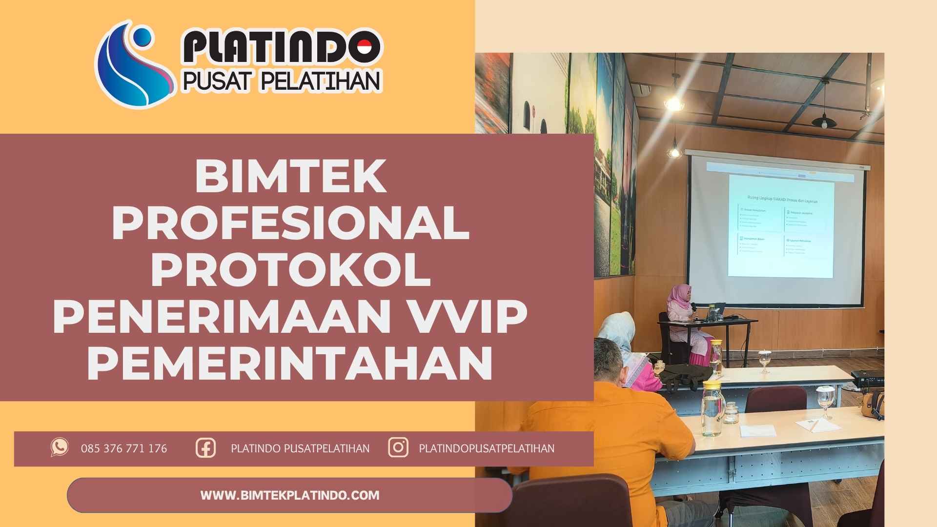 Bimtek Profesional Protokol Penerimaan VVIP Pemerintahan Terbaru