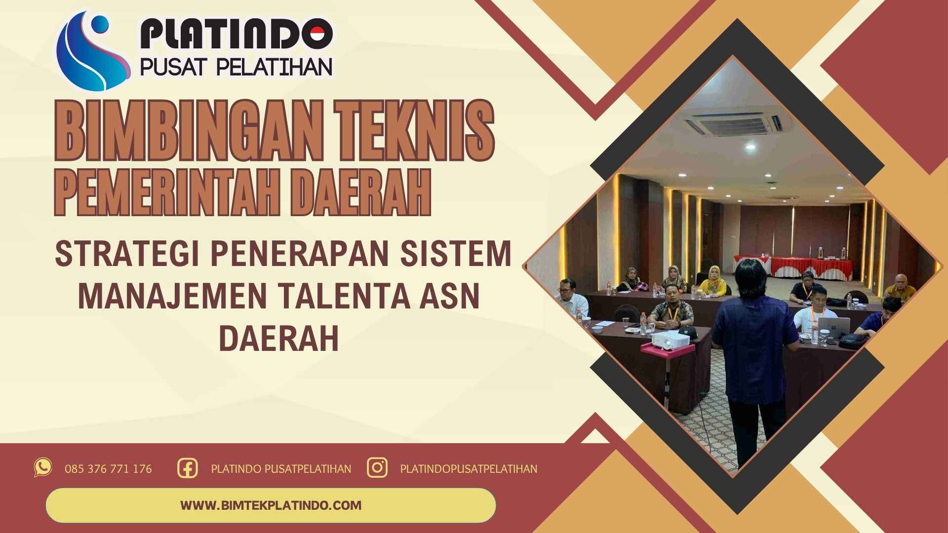 Bimtek Strategi Penerapan Sistem Manajemen Talenta ASN Daerah Terbaru