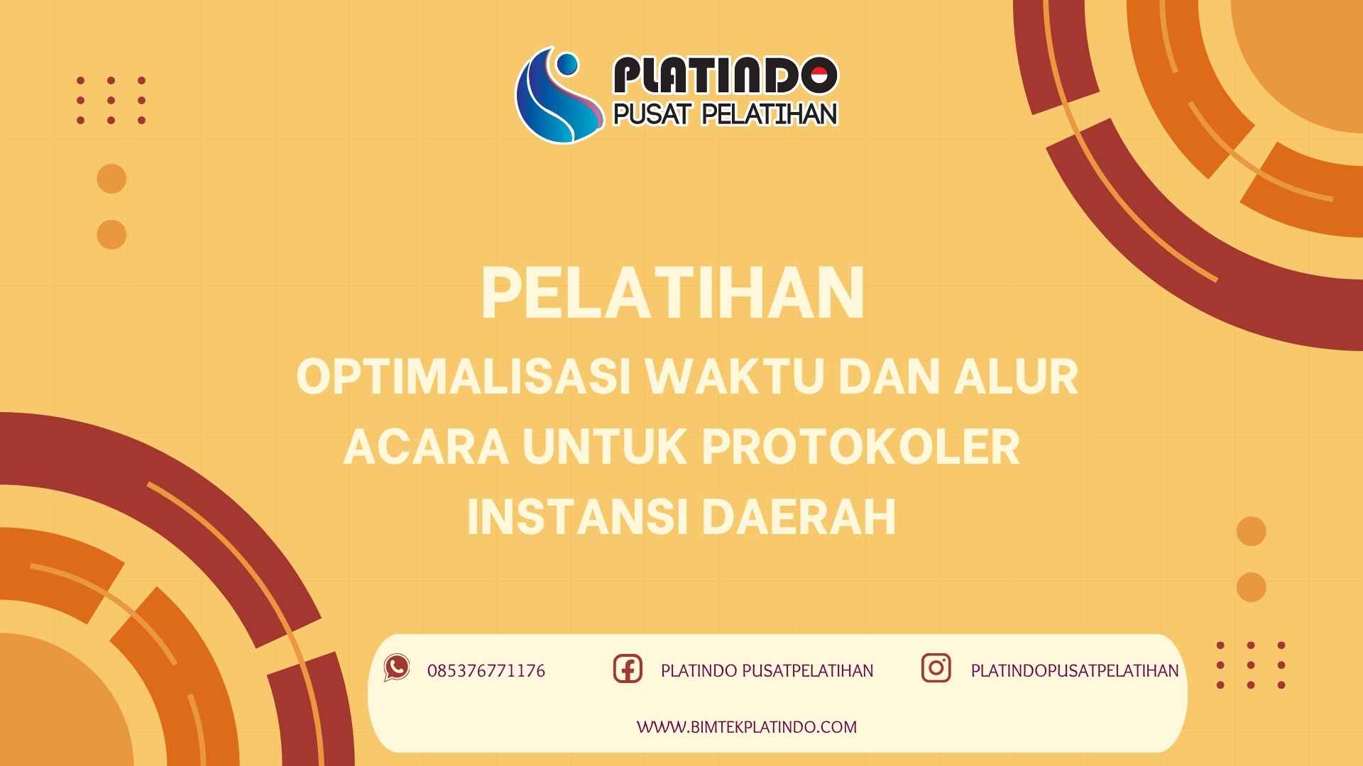 Pelatihan Optimalisasi Waktu dan Alur Acara untuk Protokoler Instansi Daerah Terbaru